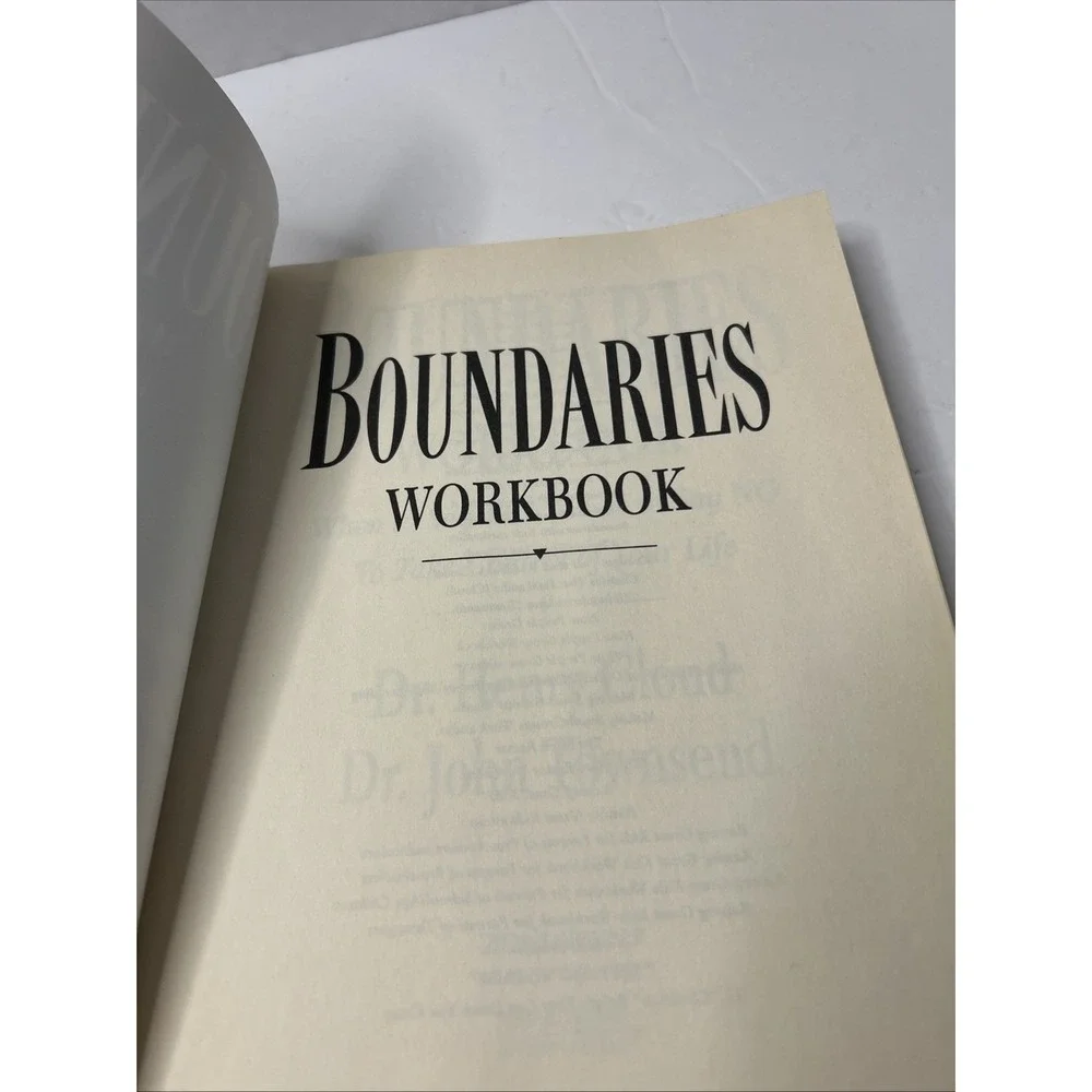 Boundaries Book And Workbook: When to Say Yes When to Say No 1995